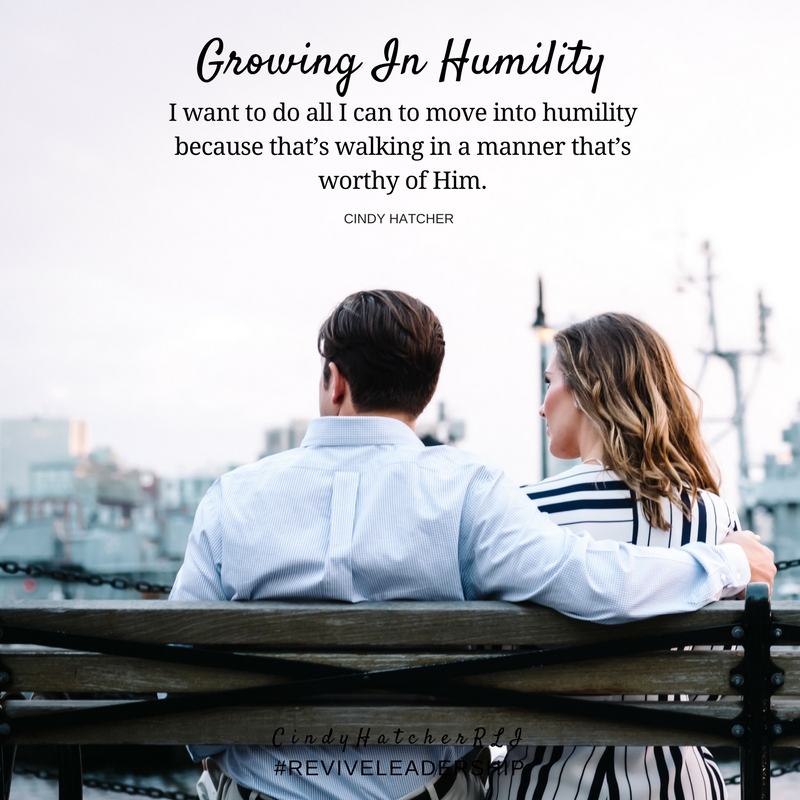 growing in humility - cindyhatcher